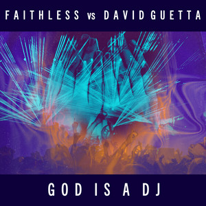 Faithless; David Guetta